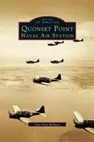 Quonset Point, Estación Aérea Naval - Quonset Point, Naval Air Station
