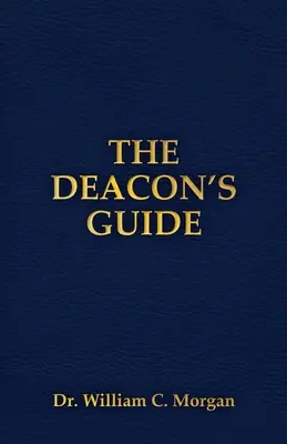 La guía del diácono - The Deacon's Guide