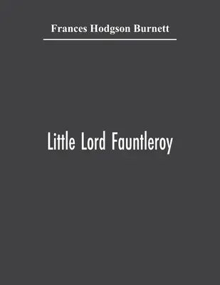 El pequeño Lord Fauntleroy - Little Lord Fauntleroy