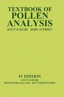 Libro de texto sobre el análisis del polen - Textbook of Pollen Analysis