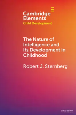 La naturaleza de la inteligencia y su desarrollo en la infancia - The Nature of Intelligence and Its Development in Childhood