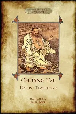 Chuang Tzu: Enseñanzas Daoístas: La sabiduría del Dao de Zhuangzi - Chuang Tzu: Daoist Teachings: Zhuangzi's Wisdom of the Dao