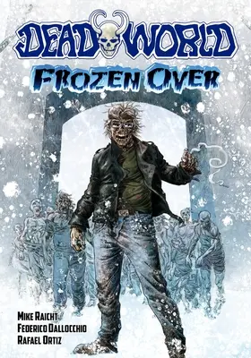 Deadworld: Congelados - Deadworld: Frozen Over