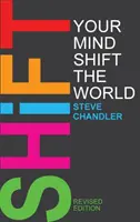 Cambia Tu Mente Cambia El Mundo - Shift Your Mind Shift The World