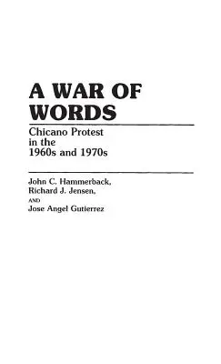 Una guerra de palabras: La protesta chicana en los años sesenta y setenta - A War of Words: Chicano Protest in the 1960s and 1970s