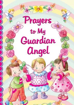 Oraciones a mi ángel de la guarda - Prayers to My Guardian Angel