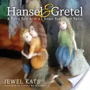 Hansel y Gretel: un cuento de hadas con síndrome de Down - Hansel and Gretel: A Fairy Tale with a Down Syndrome Twist