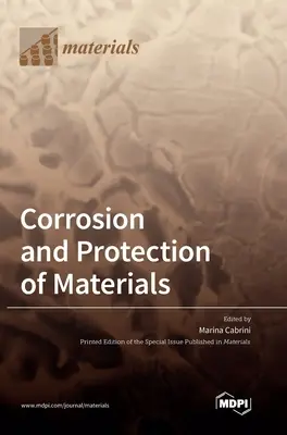 Corrosion et protection des matériaux - Corrosion and Protection of Materials