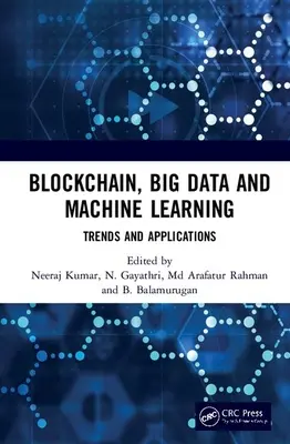 Blockchain, Big Data y aprendizaje automático: Tendencias y aplicaciones - Blockchain, Big Data and Machine Learning: Trends and Applications