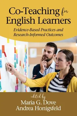 Co-enseñanza para estudiantes de inglés: Prácticas basadas en la evidencia y resultados informados por la investigación - Co-Teaching for English Learners: Evidence-Based Practices and Research-Informed Outcomes