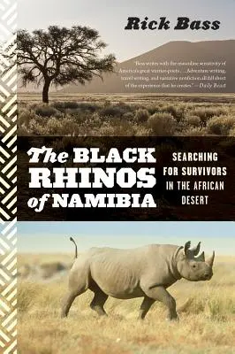 Rinocerontes negros de Namibia: En busca de supervivientes en el desierto africano - Black Rhinos of Namibia: Searching for Survivors in the African Desert