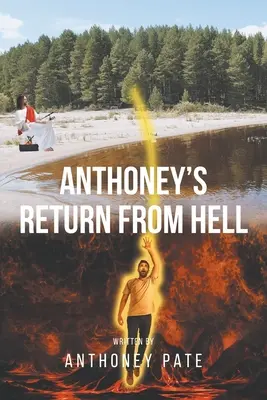 El regreso del infierno de Anthoney - Anthoney's Return from Hell
