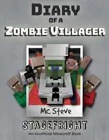 Diario de un aldeano zombie Minecraft: Libro 2 - Stagefright - Diary of a Minecraft Zombie Villager: Book 2 - Stagefright