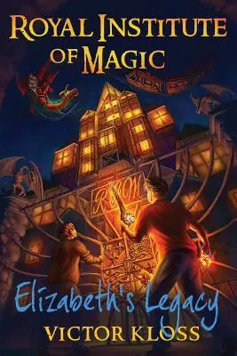 El legado de Elizabeth (Real Instituto de Magia) - Elizabeth's Legacy (Royal Institute of Magic)