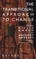 El enfoque transicional del cambio - The Transitional Approach to Change