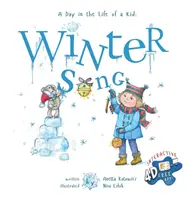 Canción de invierno: Un día en la vida de un niño - Una colección perfecta de libros de cuentos infantiles. Mira y escucha por la ventana, atento - Winter Song: A Day In The Life Of A Kid - A perfect children's story book collection. Look and Listen outside your window, mindfull