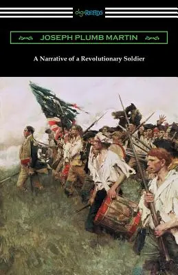 Narrativa de un soldado revolucionario - A Narrative of a Revolutionary Soldier