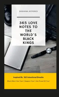 365 notas de amor: A los reyes negros del mundo - 365 Love Notes: To The World's Black Kings