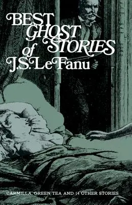 Las mejores historias de fantasmas de J. S. Lefanu - Best Ghost Stories of J. S. Lefanu