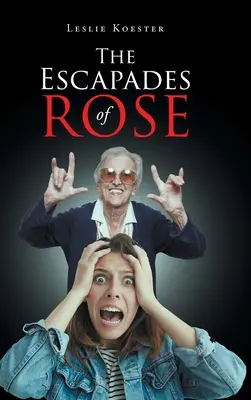 Las escapadas de Rosa - The Escapades of Rose