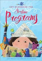 Manual para programas de cuentos - The Handbook for Storytime Programs