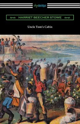 La cabaña del tío Tom - Uncle Tom's Cabin