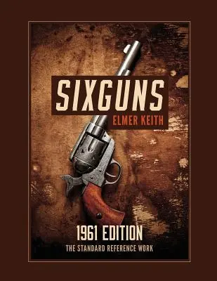 Sixguns: Edición de 1961 - Sixguns: 1961 Edition