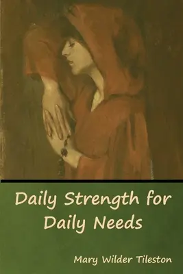 Fuerza diaria para las necesidades diarias - Daily Strength for Daily Needs