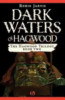 Las aguas oscuras de Hagwood - Dark Waters of Hagwood