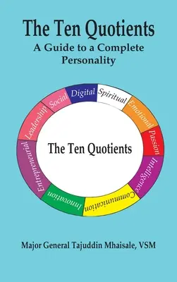 Los Diez Cocientes: Guía para una personalidad completa - The Ten Quotients: A Guide to a Complete Personality