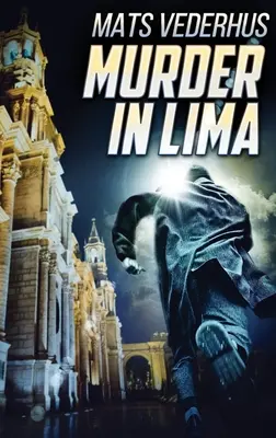 Asesinato en Lima - Murder In Lima