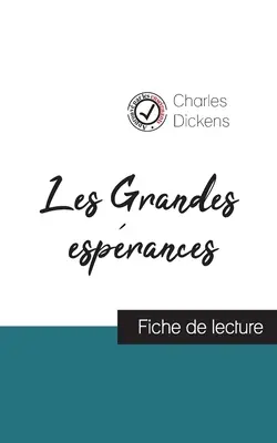 Les Grandes esprances de Charles Dickens (ficha de lectura y análisis completo de la obra) - Les Grandes esprances de Charles Dickens (fiche de lecture et analyse complte de l'oeuvre)