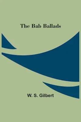 Las baladas de Bab - The Bab Ballads