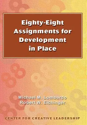 Ochenta y ocho tareas para el desarrollo en el lugar - Eighty-eight Assignments for Development in Place