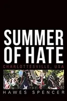 Verano de odio: Charlottesville, EE.UU. - Summer of Hate: Charlottesville, USA