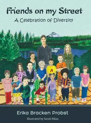 Amigos en mi calle: Una celebración de la diversidad - Friends on my Street: A Celebration of Diversity