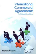 Acuerdos comerciales internacionales: Una guía jurídica de Edimburgo - International Commercial Agreements: An Edinburgh Law Guide