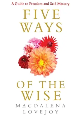 Los cinco caminos de los sabios - Five Ways Of The Wise