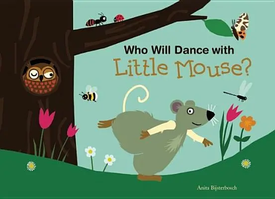 ¿Quién bailará con el ratoncito? - Who Will Dance with Little Mouse?