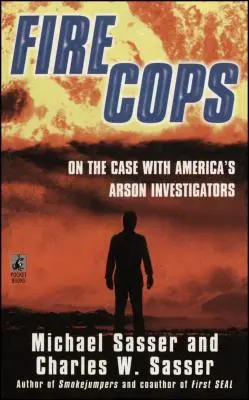 Policías de incendios: el caso de los investigadores de incendios provocados de Estados Unidos - Fire Cops: On the Case with America's Arson Investigators