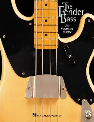 El bajo Fender: una historia ilustrada - The Fender Bass: An Illustrated History