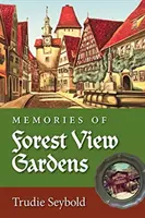 Recuerdos de Forest View Gardens - Memories of Forest View Gardens