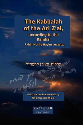 La Cábala del Ari Z'al, según el Ramhal - The Kabbalah of the Ari Z'al, according to the Ramhal