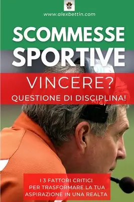 ¿Vincere? Questione di Disciplina - Vincere? Questione di Disciplina