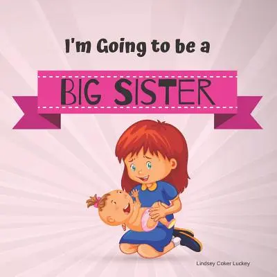 Voy a ser hermana mayor - I'm Going to be a Big Sister