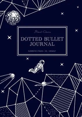 Viñetas de puntos: A5 mediano - 5.83X8.27 (Paseo espacial) - Dotted Bullet Journal: Medium A5 - 5.83X8.27 (Space Walk)