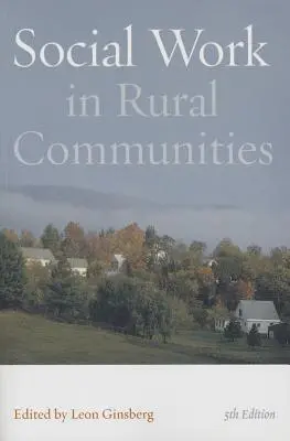 El trabajo social en las comunidades rurales - Social Work in Rural Communities