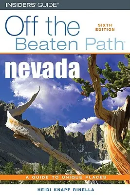 Nevada Off the Beaten Path(R), sexta edición - Nevada Off the Beaten Path(R), Sixth Edition