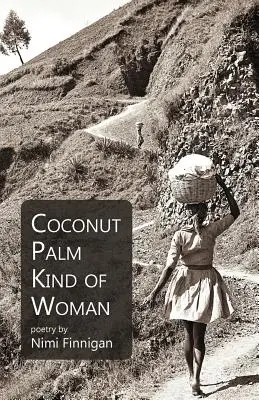 El tipo de mujer de la palmera de coco - Coconut Palm Kind of Woman