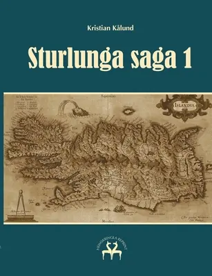 La saga de Sturlunga 1 - Sturlunga saga 1